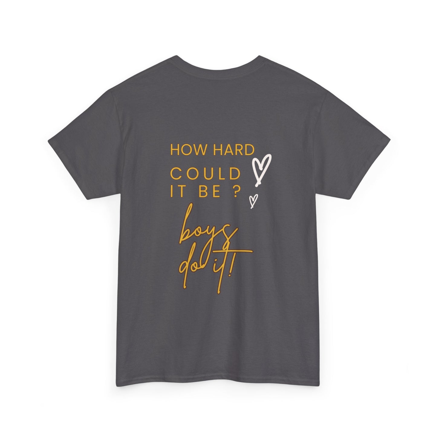 Kamala Harris Statue of Liberty T-Shirt - "How Hard Could It Be? Boys Do It.