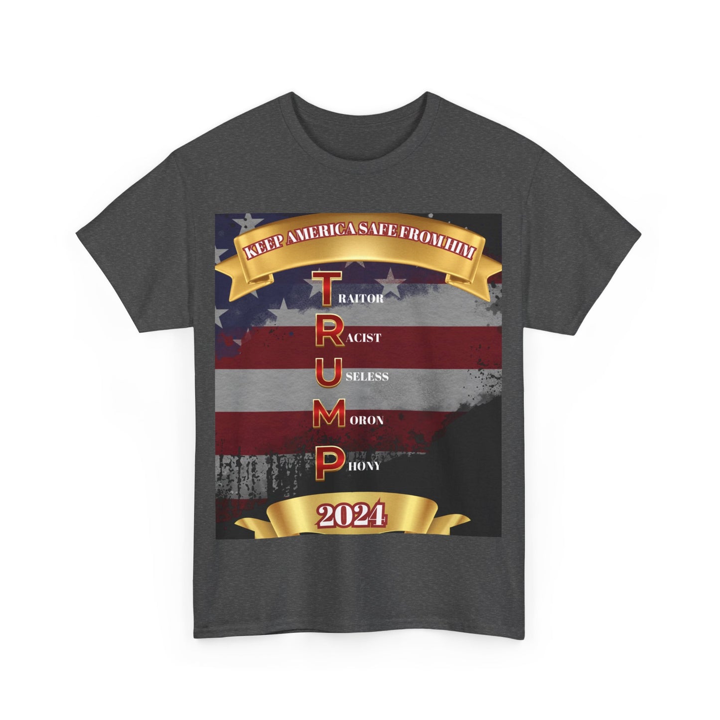 KEEP AMERICA SAFE FROM HIM Unisex Heavy Cotton Tee