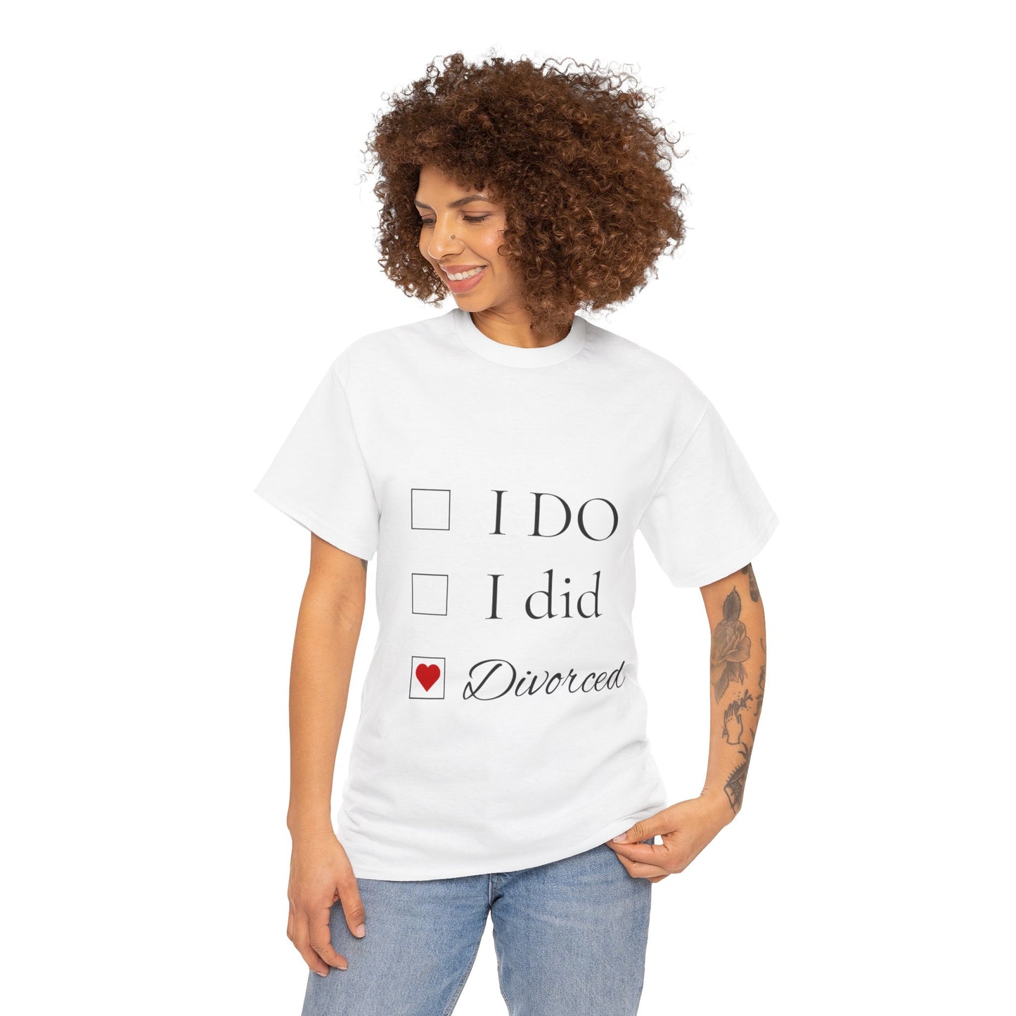 Title: "I Do. I Did. I'm Divorced." T-Shirt - Embrace Your Independence!