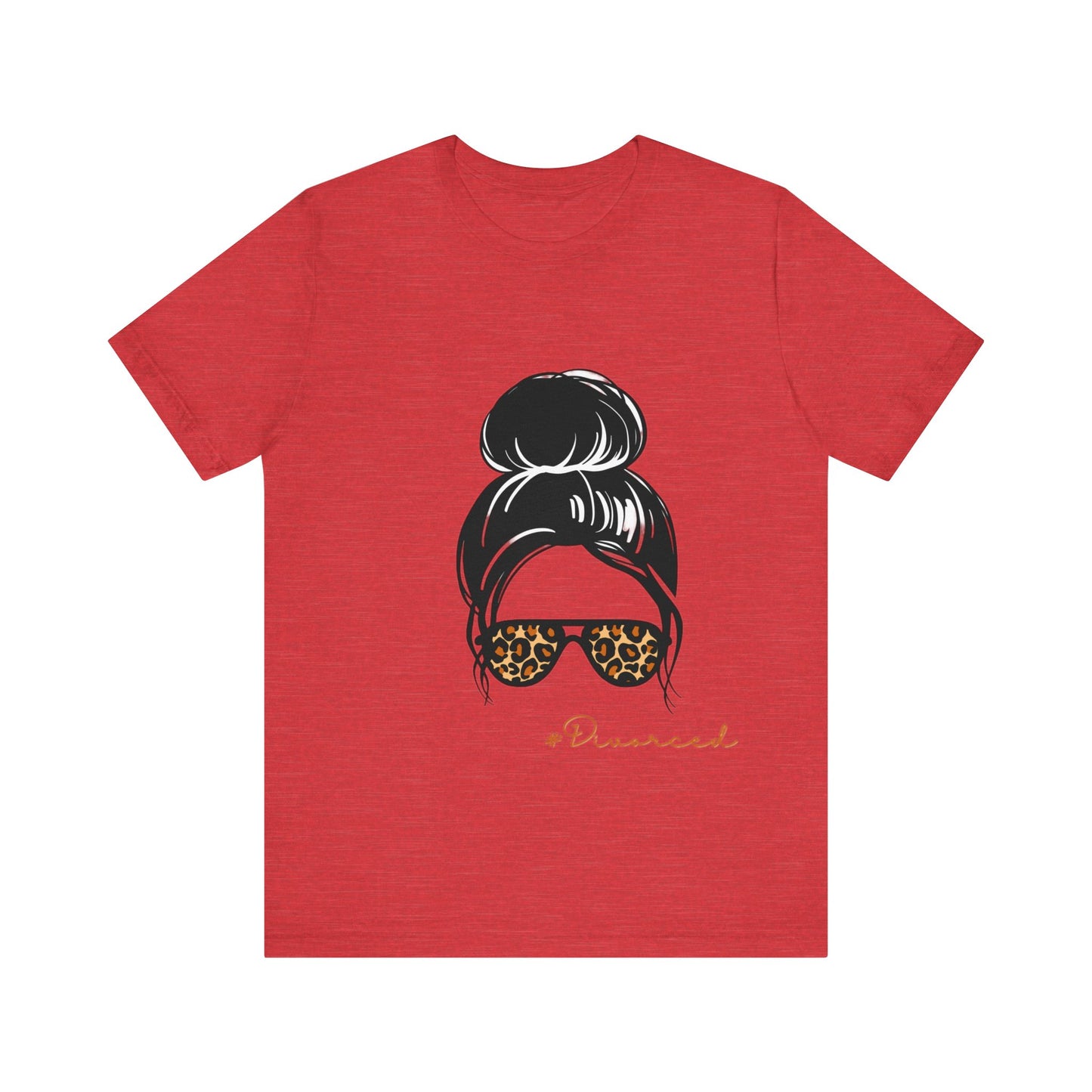 #Divorced T-Shirt - "Don't Apologize, He Was a Dick"