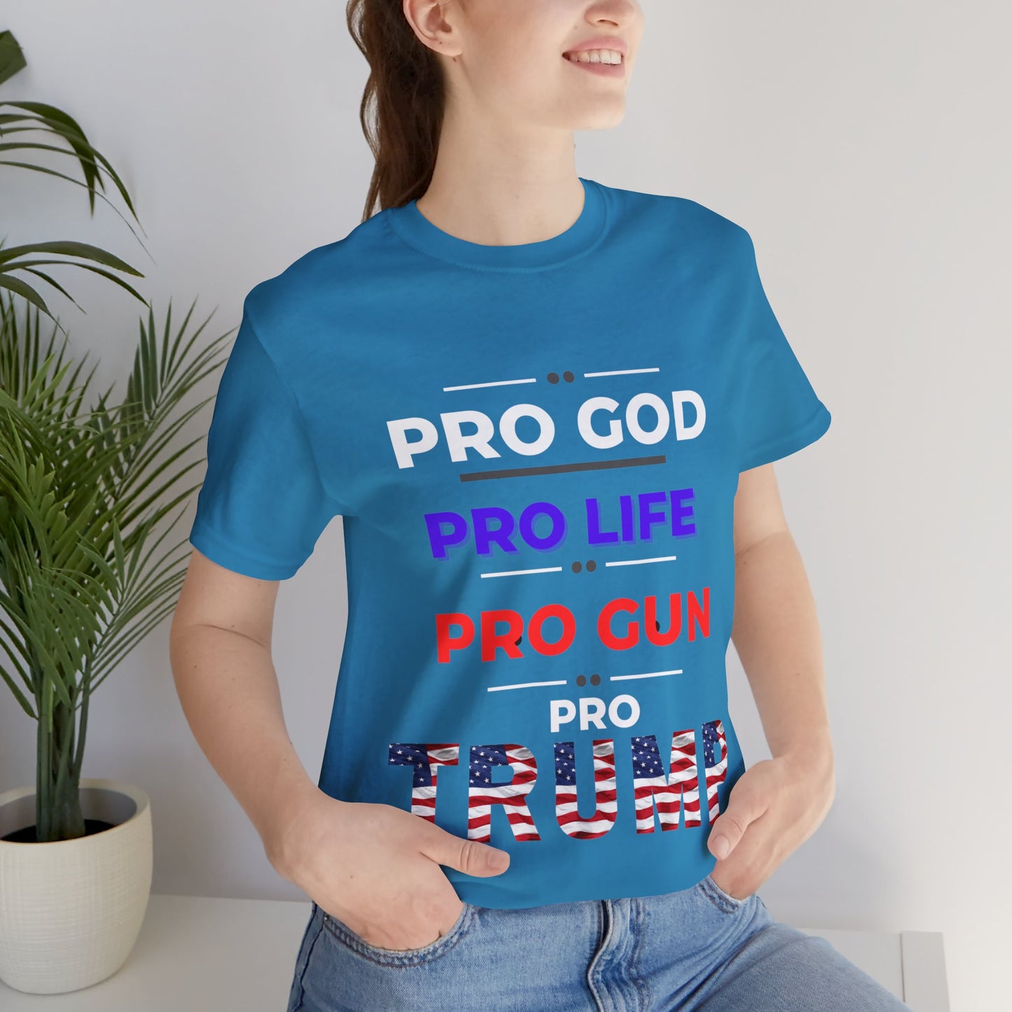 Pro God, Pro Gun, Pro Trump Shirt. Unisex Jersey Short Sleeve Tee