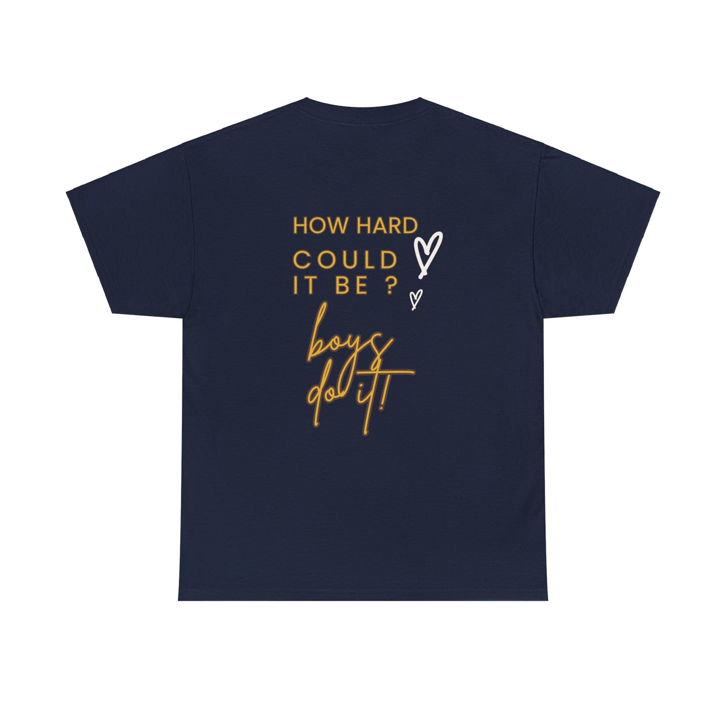 Kamala Harris Statue of Liberty T-Shirt - "How Hard Could It Be? Boys Do It.