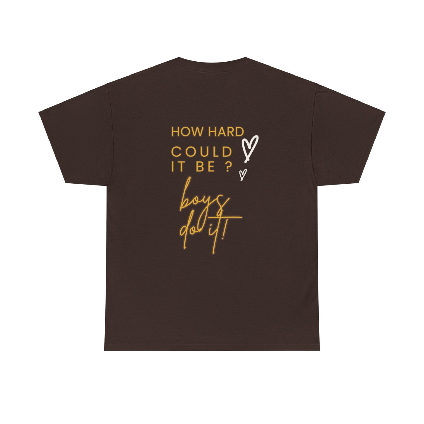 Kamala Harris Statue of Liberty T-Shirt - "How Hard Could It Be? Boys Do It.