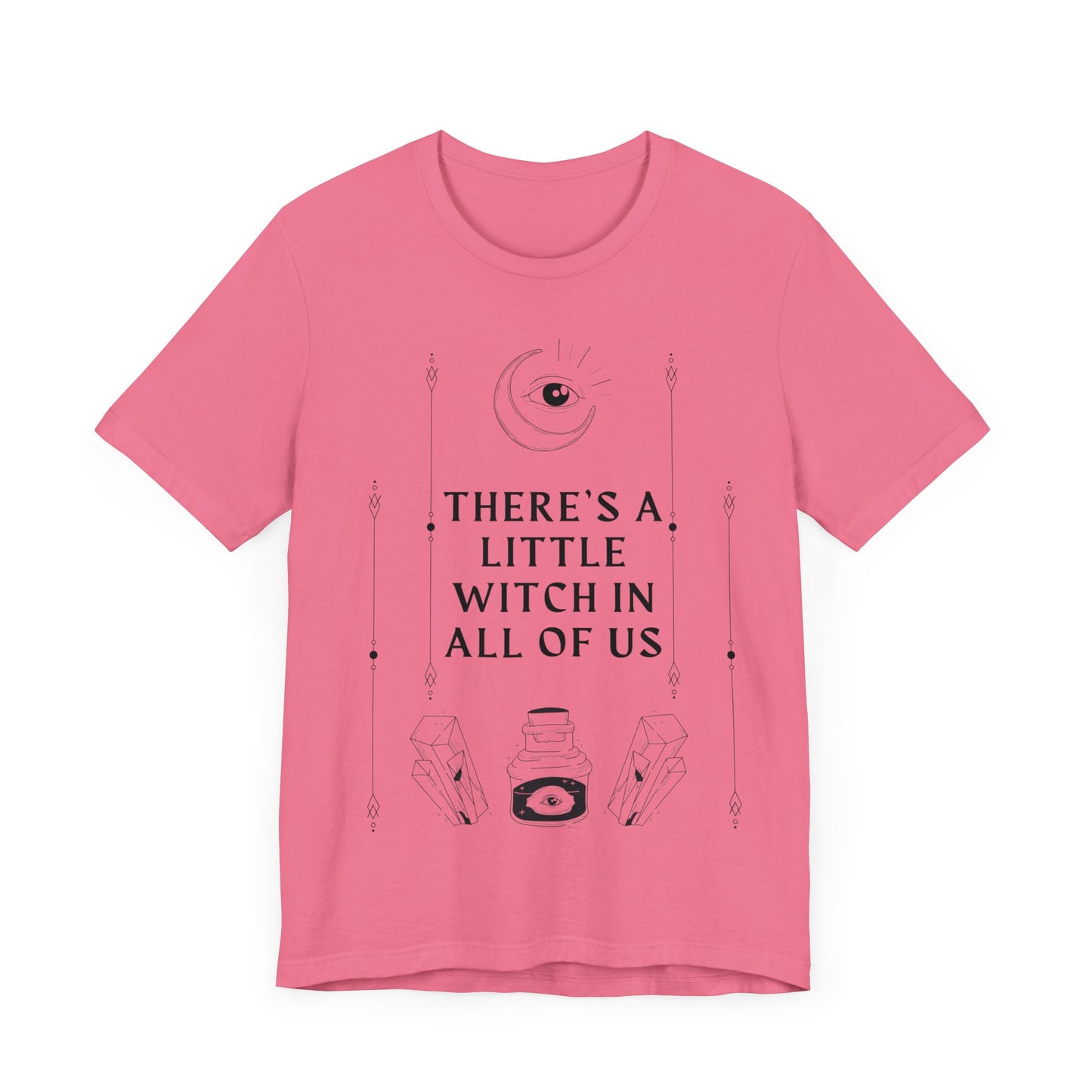 "There's a Little Witch in All of Us" T-Shirt - Embrace Your Inner Magic Unisex Jersey Short Sleeve Tee