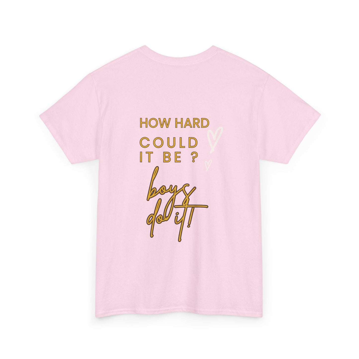Kamala Harris Statue of Liberty T-Shirt - "How Hard Could It Be? Boys Do It.