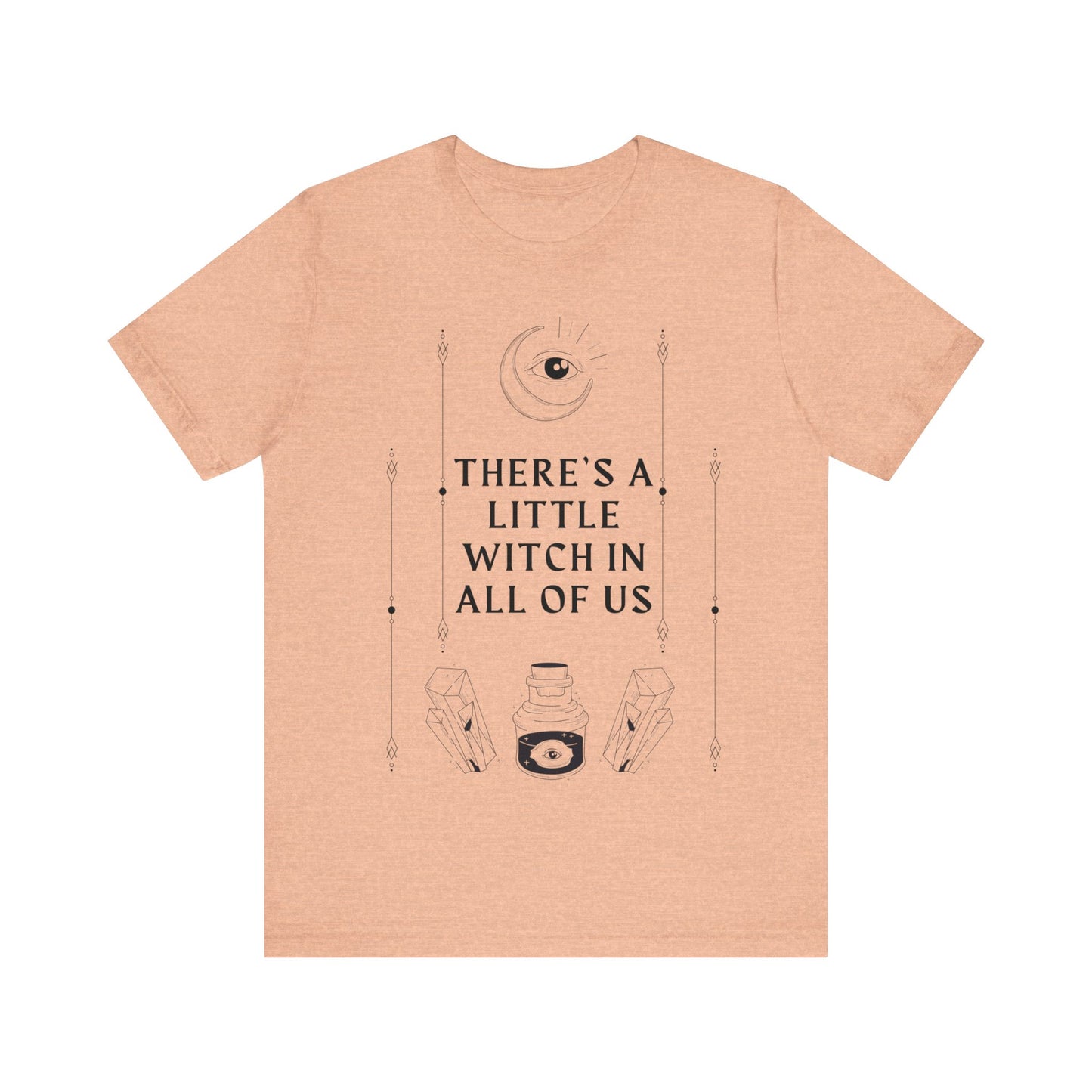 "There's a Little Witch in All of Us" T-Shirt - Embrace Your Inner Magic Unisex Jersey Short Sleeve Tee