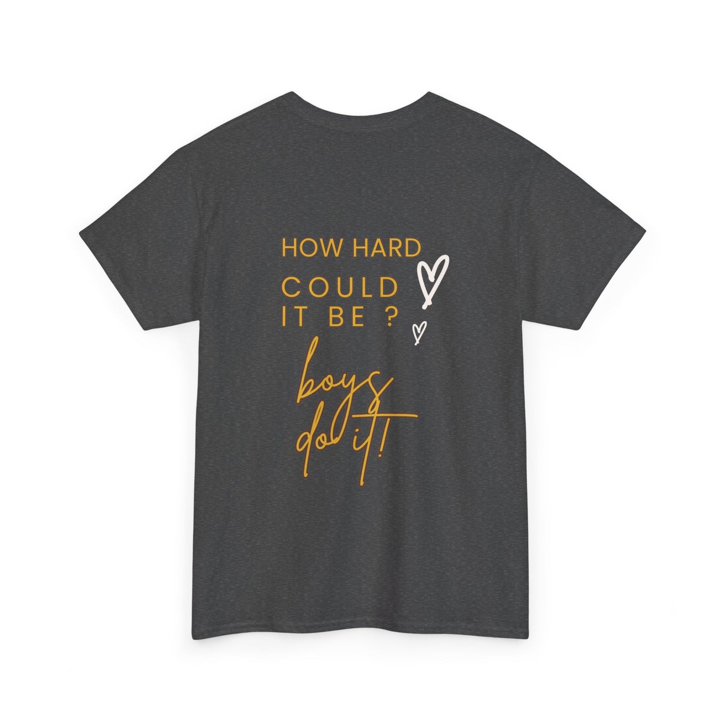 Kamala Harris Statue of Liberty T-Shirt - "How Hard Could It Be? Boys Do It.
