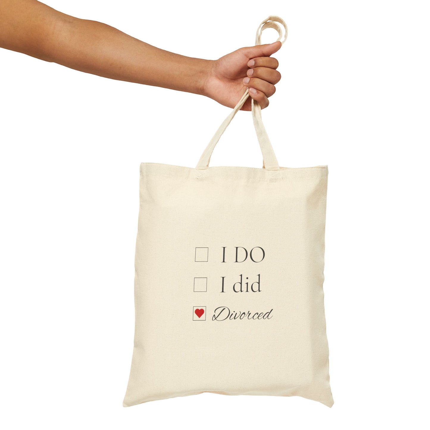 Title: "I Do. I Did. Divorced." Canvas Bag - Celebrate Your Independence!
