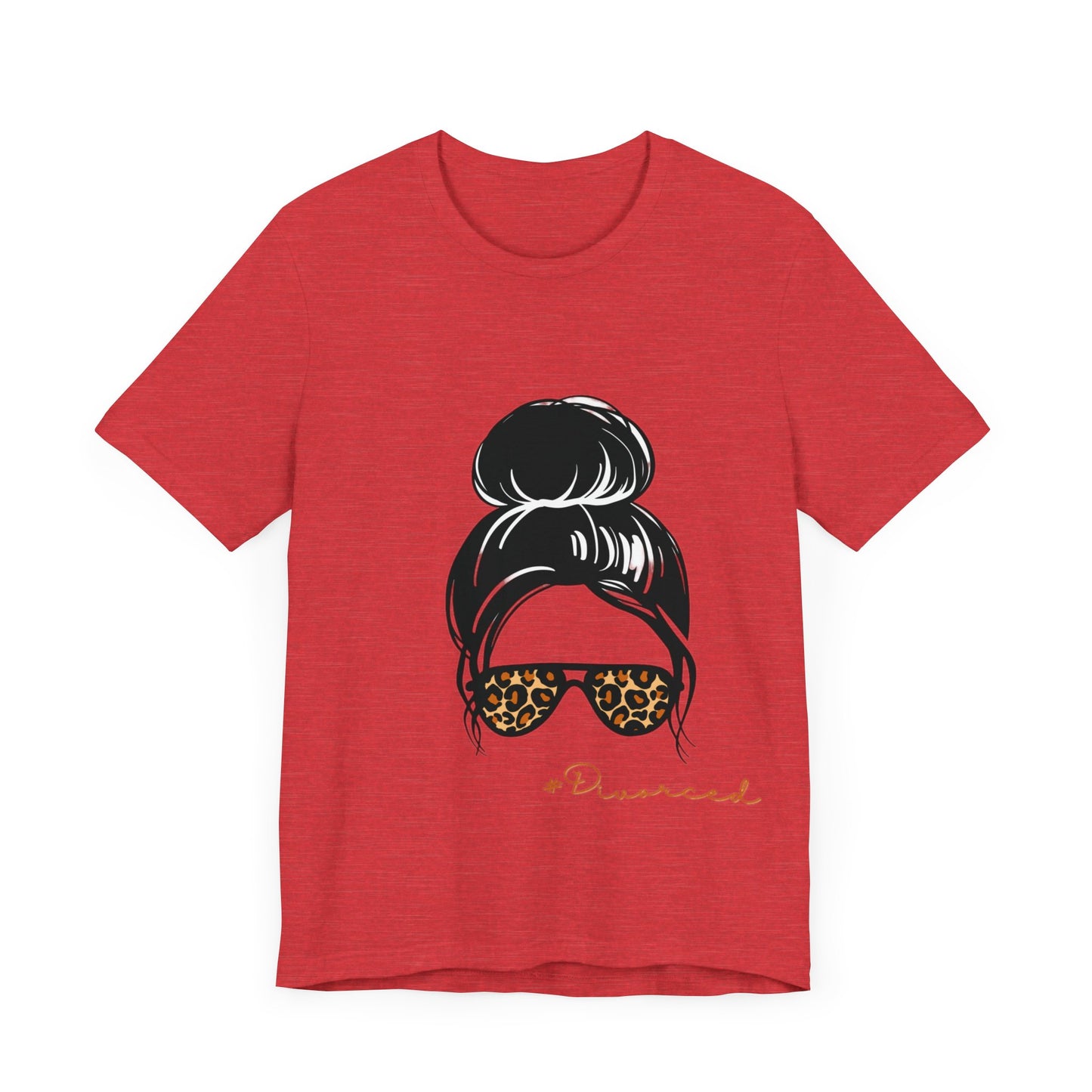 #Divorced T-Shirt - "Don't Apologize, He Was a Dick"