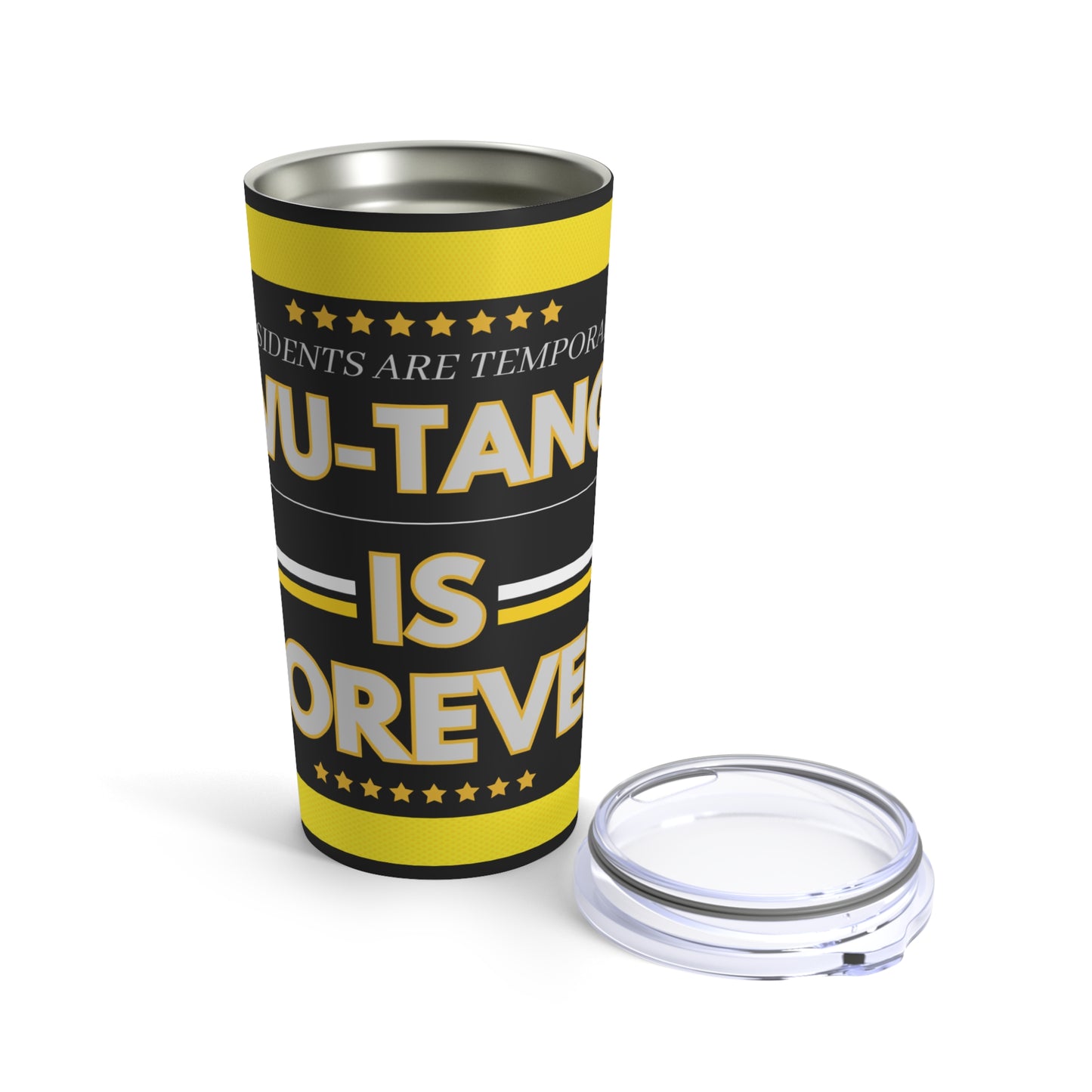 Title: "Presidents Are Temporary, Wu-Tang Is Forever" Yellow and Black Tumbler