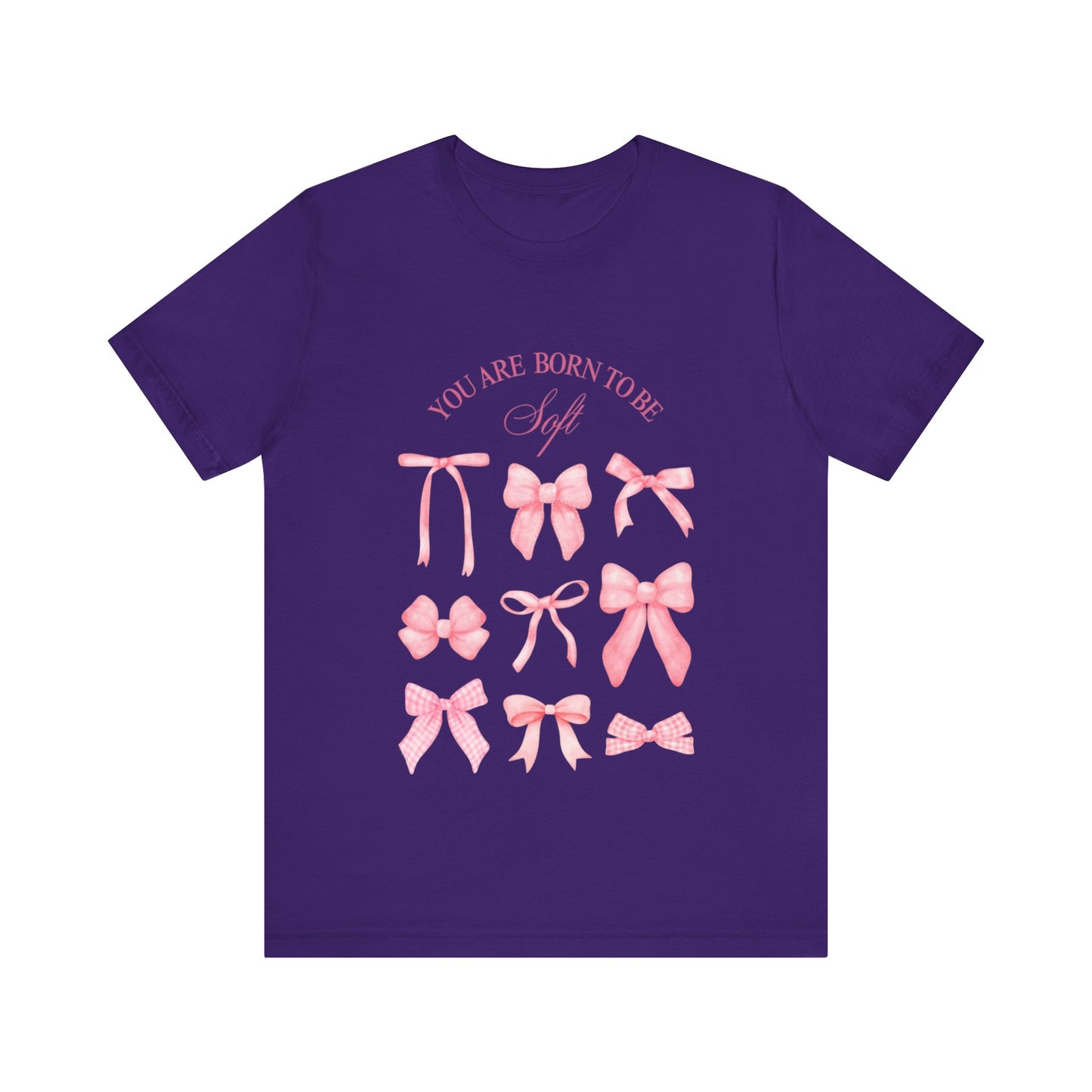 "You Were Made to Be Soft" T-Shirt - Embrace Your Gentle Strength