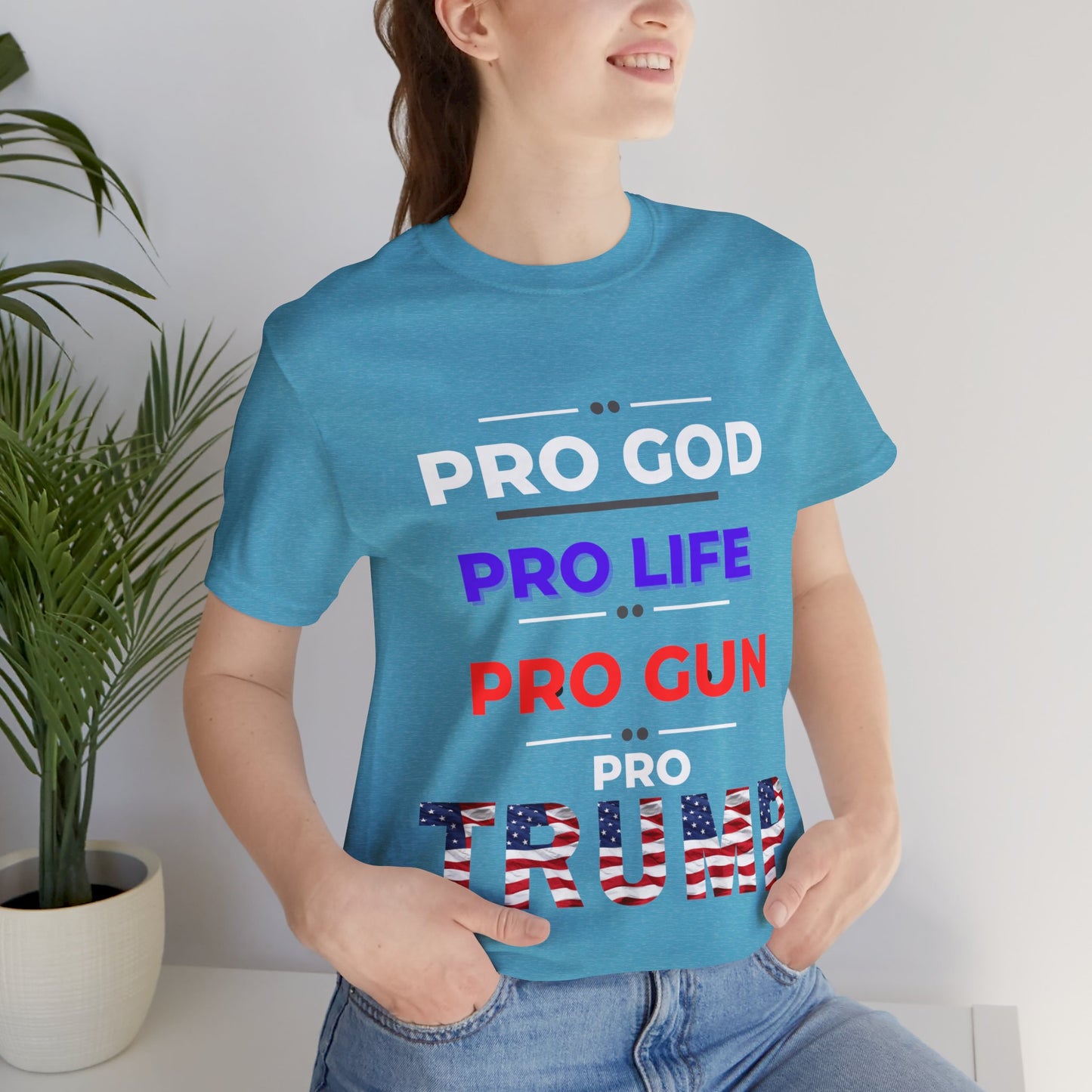Pro God, Pro Gun, Pro Trump Shirt. Unisex Jersey Short Sleeve Tee