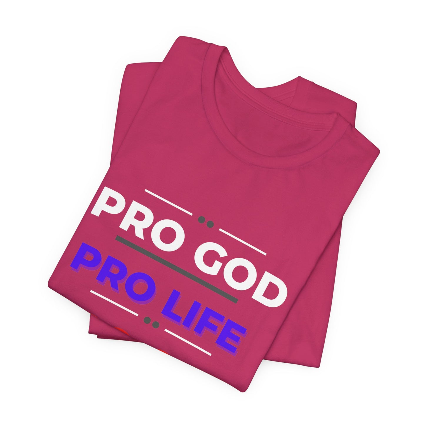 Pro God, Pro Gun, Pro Trump Shirt. Unisex Jersey Short Sleeve Tee