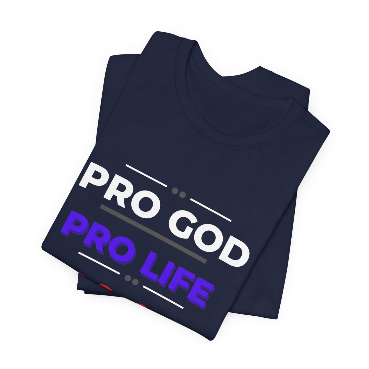 Pro God, Pro Gun, Pro Trump Shirt. Unisex Jersey Short Sleeve Tee