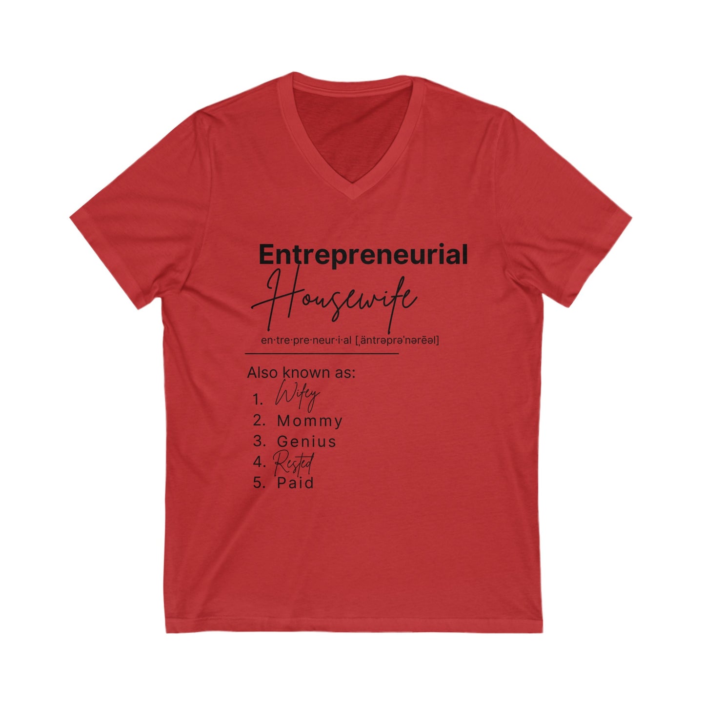 Empower Your Journey: Entrepreneurial Housewife T-Shirt Unisex Jersey Short Sleeve V-Neck Tee
