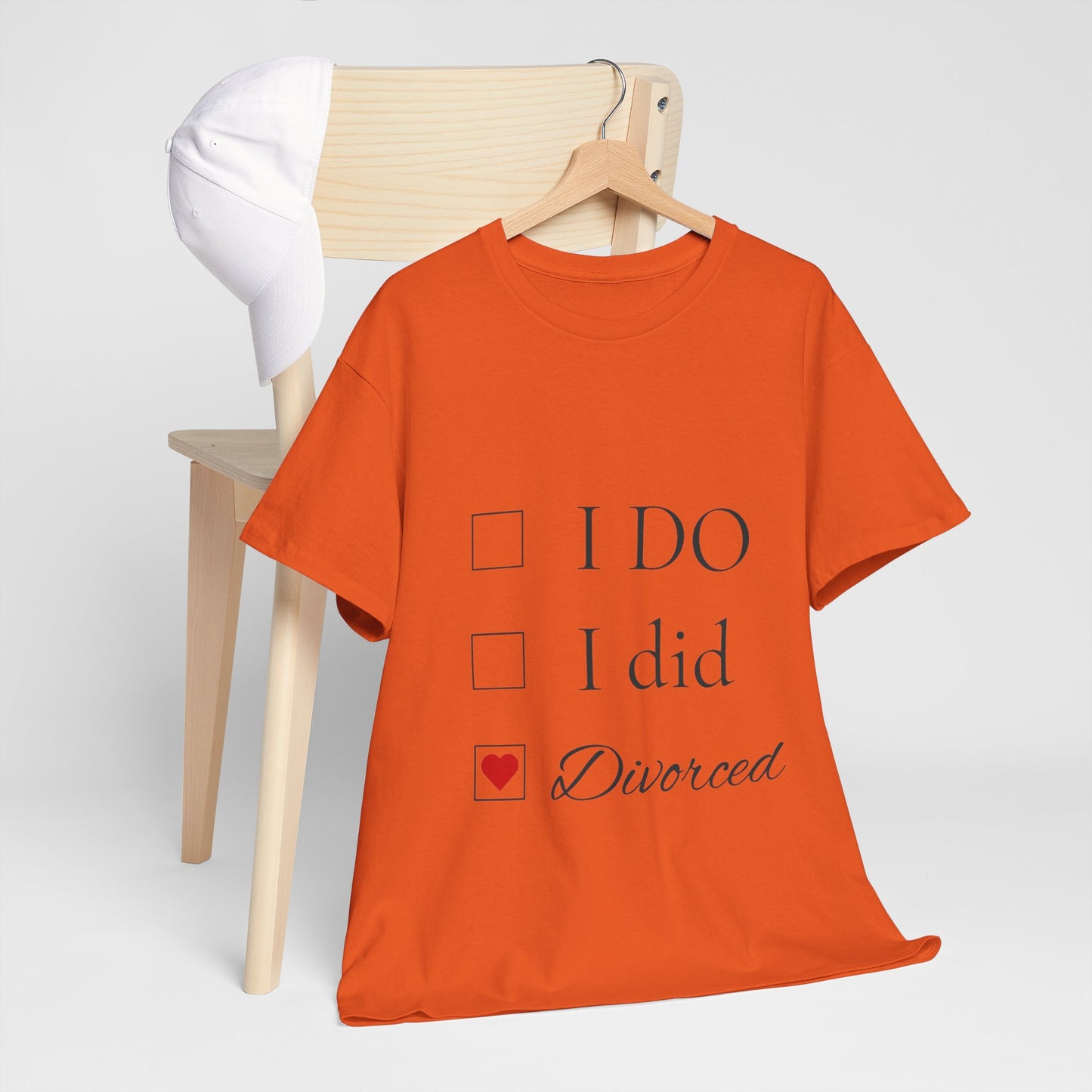 Title: "I Do. I Did. I'm Divorced." T-Shirt - Embrace Your Independence!