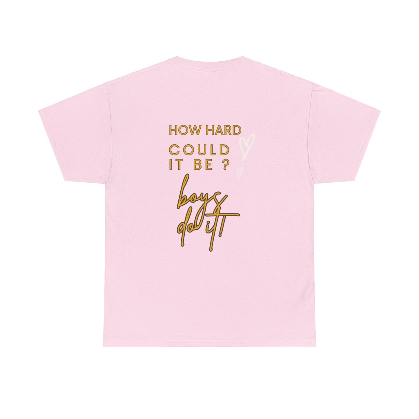 Kamala Harris Statue of Liberty T-Shirt - "How Hard Could It Be? Boys Do It.