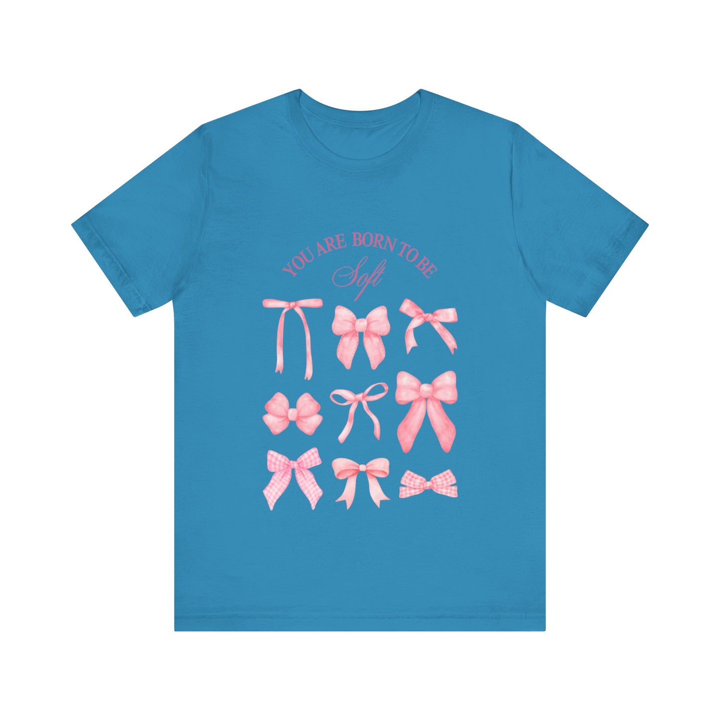 "You Were Made to Be Soft" T-Shirt - Embrace Your Gentle Strength
