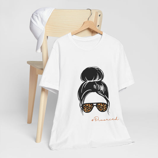 #Divorced T-Shirt - "Don't Apologize, He Was a Dick"